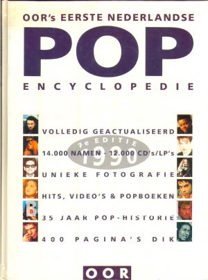 Oor's eerste Nederlandse Pop Encyclopedie Oor's eerste Nederlandse Pop Encyclopedie