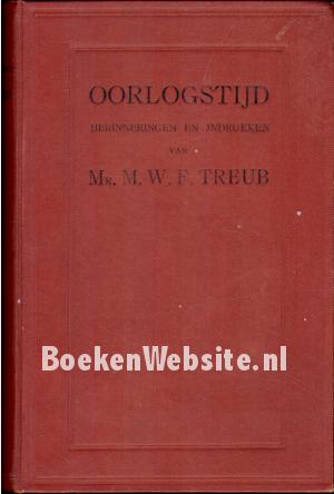 Oorlogstijd, herinneringen en indrukken