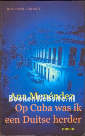 Op Cuba was ik een Duitse herder Op Cuba was ik een Duitse herder