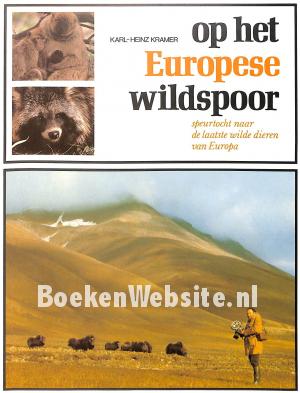 Op het Europese wildspoor Op het Europese wildspoor