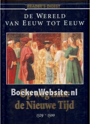 Op weg naar de Nieuwe Tijd 1329-1500