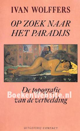 Op zoek naar het paradijs Op zoek naar het paradijs