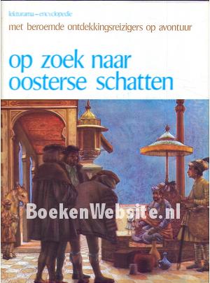 Op zoek naar Oosterse schatten