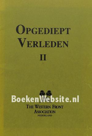 Opgediept verleden II