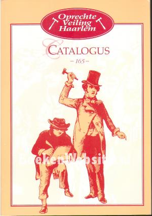 Oprechte Veiling Haarlem, catalogus 165