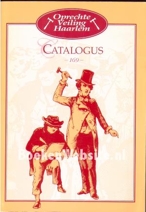 Oprechte Veiling Haarlem, catalogus 169