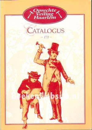Oprechte Veiling Haarlem, catalogus 171 Oprechte Veiling Haarlem, catalogus 171