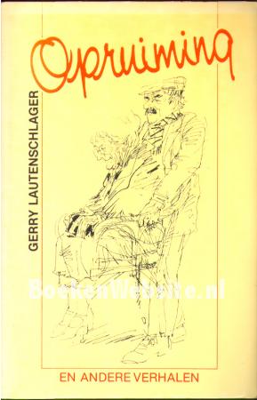 Opruiming en andere verhalen Opruiming en andere verhalen