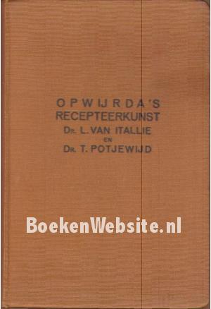 Opwijrda's recepteerkunst Opwijrda's recepteerkunst