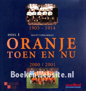 Oranje toen en nu, deel 1