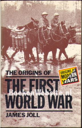 The Origins of the First World War