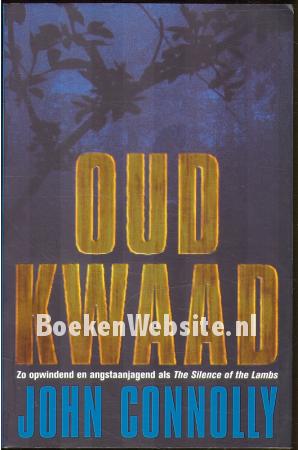 Oud kwaad