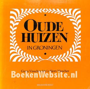 Oude huizen in Groningen
