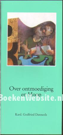 Over ontmoediging en hoop Over ontmoediging en hoop