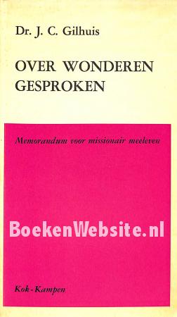 Over wonderen gesproken