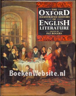 The Oxford Illustrated History of English Literature