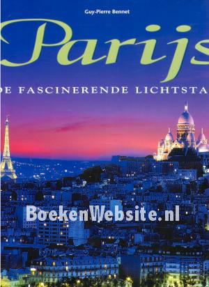 Parijs, de fascinerende lichtstad