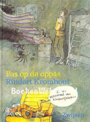 Pas op de oppas, gesigneerd Pas op de oppas, gesigneerd