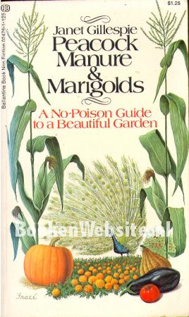 Peacock Manure & Marigolds