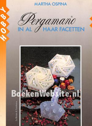 Pergamano in al haar facetten Pergamano in al haar facetten