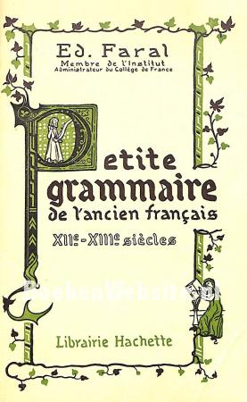 Petite grammaire de l'ancien francais Petite grammaire de l'ancien francais