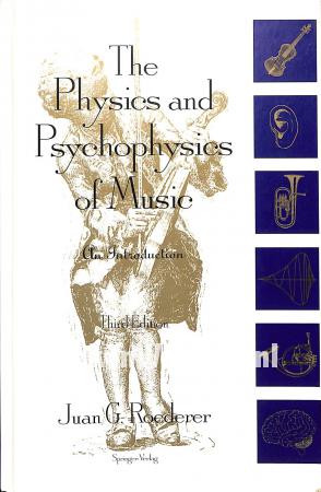 The Physics and Psychophysics of Music