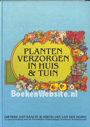 Planten verzorgen in huis & tuin