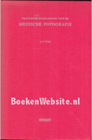 Praktische handleiding voor de Medische fotografie Praktische handleiding voor de Medische fotografie