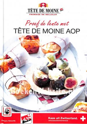Proef de lente met Tete de Moine AOP