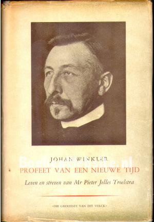 Profeet van een nieuwe tijd