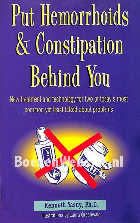 Put Hemorrhoids & Constipation Behind Yoy