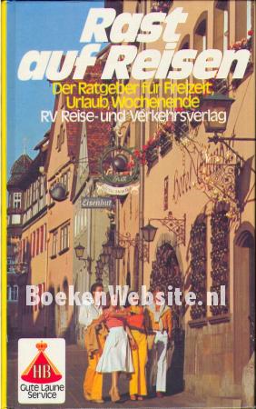 Rast auf Reisen Rast auf Reisen