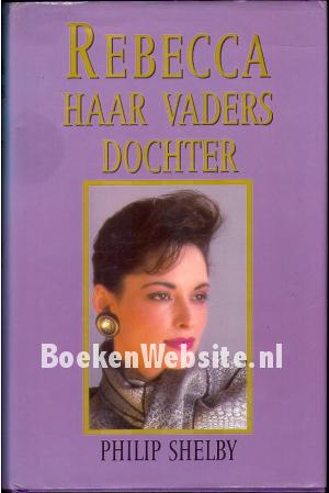 Rebecca haar vaders dochter