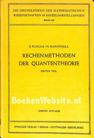 Rechenmethoden der Quanten-theorie 1