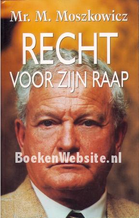 Recht voor zijn raap