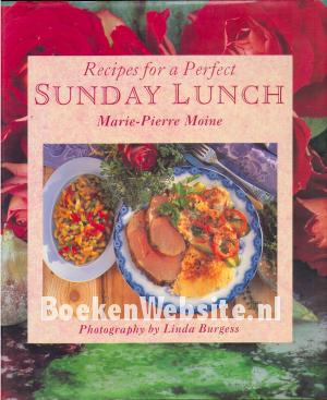 Recipes for a Perfect Sunday Lunch Recipes for a Perfect Sunday Lunch