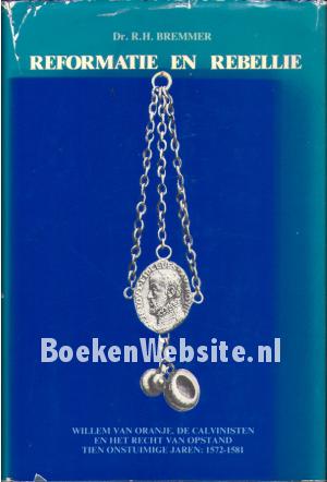Reformatie en Rebellie