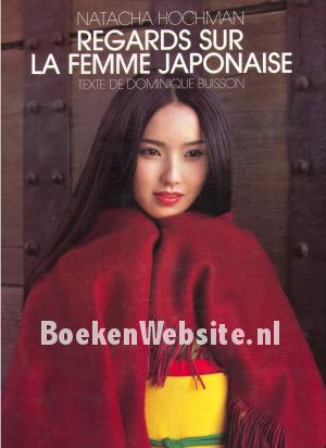 Regards sur la femme Japonaise Regards sur la femme Japonaise
