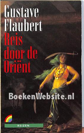 Reis door de Oriënt Reis door de Oriënt