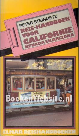 Reis handboek voor Californië, Nevada en Arizona Reis handboek voor Californië, Nevada en Arizona