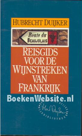 Reisgids voor de wijnstreken van Frankrijk