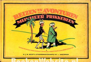 Reizen en avonturen van mijnheer Prikkebeen Reizen en avonturen van mijnheer Prikkebeen