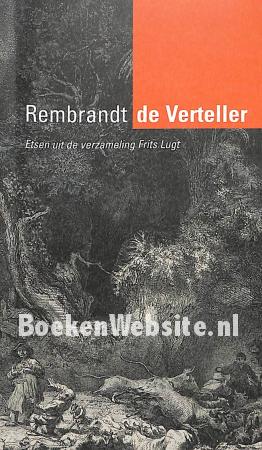 Rembrandt de Verteller Rembrandt de Verteller