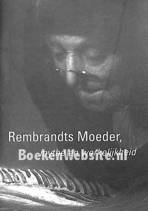 Rembrandts Moeder Rembrandts Moeder