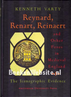 Reynard, Renart, Reinaert Reynard, Renart, Reinaert