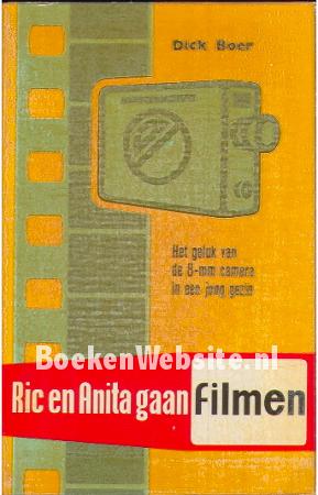Ric en Anita gaan filmen Ric en Anita gaan filmen