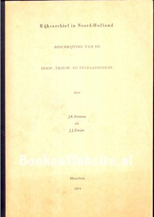 Rijksarchief in Noord-Holland Rijksarchief in Noord-Holland