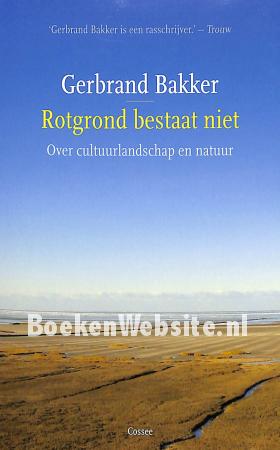Rotgrond bestaat niet