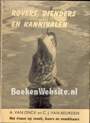 Rovers, dienders en kannibalen