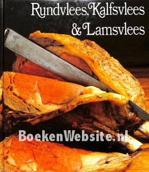 Rundvlees, Kalfsvlees & Lamsvlees Rundvlees, Kalfsvlees & Lamsvlees